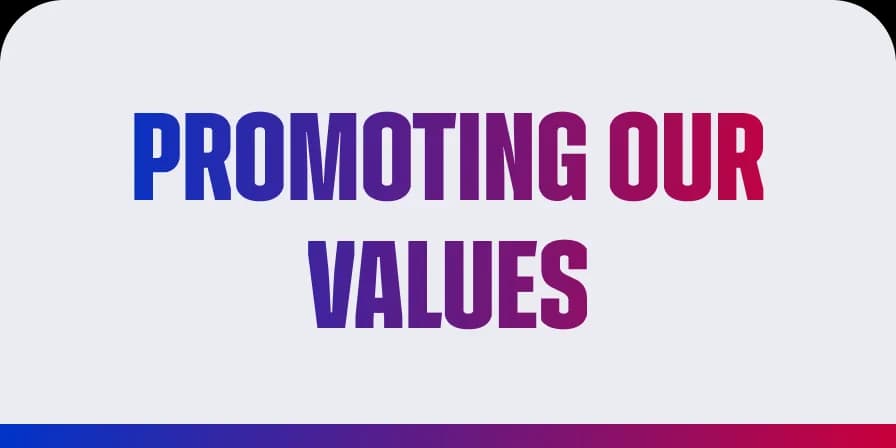 Promouvoir nos valeurs